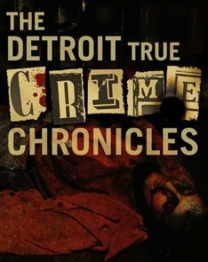 detroit-true-crime